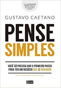Livro Pense Simples - Gustavo Caetano